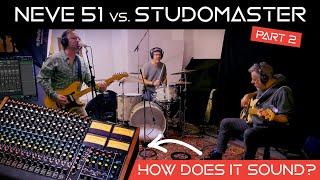 Neve 51 vs. Studiomaster Part 2, Recording 'We Can Get Together'