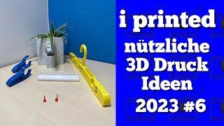 I printed - nützliche 3D Druck Ideen  zum selber Drucken [2023] #6 | 3D Drucker