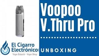 POD MOD V.THRU PRO DE VOOPOO | Unboxing | ElCigarroElectronico.com