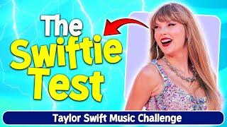 Taylor Swift Music Challenge |  Warning : Only for Real Swifties