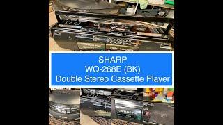 Sharp WQ 268E BK, Double Stereo Cassette Player First Look