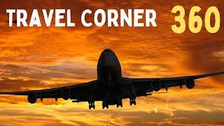 Travel Corner 360 | The Starting Point for Your Next Trip
