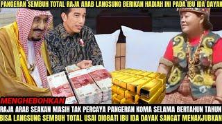 Tak Boleh Menolak Lagi Ibu Ida Dayak Terkejut, Raja Arab Berikan Hadiah Ini Semoga Bermanfaat