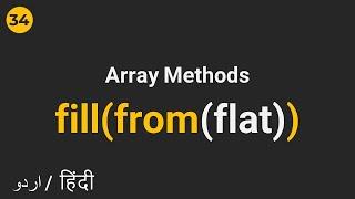 Javascript Array Methods | Fill, From and Flat