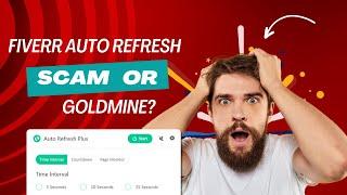 Is Fiverr's Auto Refresh Feature a SCAM or a GOLDMINE? | Fiverr auto refresh extension