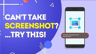 New Feature: Can’t Take Screenshot Due to Security Policy? Solved