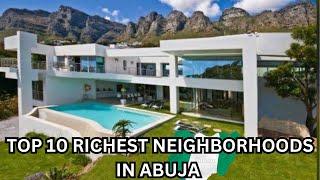 Inside the Top 10 most expensive neighborhoods in Abuja Nigeria 2024  #abuja #abujarealestate