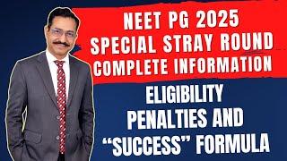 NEET PG Special Stray Round by MCC || Know about Eligibility and Penalty