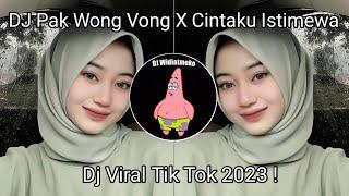 DJ PAK WONG VONG X CINTAKU ISTIMEWA X TROMBONE MAMAN FVNDY VIRAL TIK TOK TERBARU 2023  ! MAMAN FVNDY