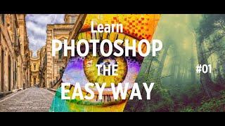 Learn Photoshop the Easy Way #01 : Grpahics