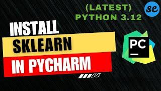 How to Install Sklearn (Scikit-Learn) in Pycharm (Windows & Mac) [2024]