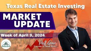 Texas REIAs Market Update - April 09, 2024