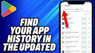 How to find your App History in the Updated Google Playstore (2024) - Easy Fix