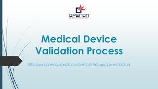 Process Validation and Verification for Medical Device | Equipment Validation