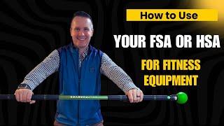 Unlock Savings: How to Use Your HSA/FSA for Fitness Equipment