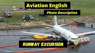 Aviation English Photo Description: Runway Excursion