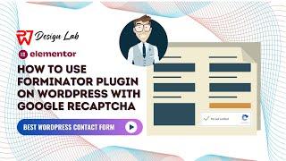 How to use Forminator Plugin on WordPress with Google recaptcha