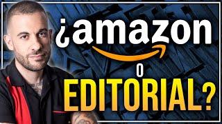  ¿Publicar en AMAZON, EDITORIAL o AUTOPUBLICAR? |  RECOMENDACIONES para PUBLICAR un LIBRO 