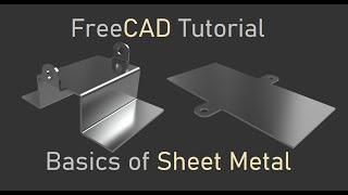 FreeCAD Tutorial | Basics of Sheet Metal Workbench for Begginers