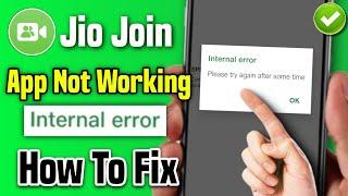 how to fix jio join internal error | jiojoin app not working | jio join app internal error problem