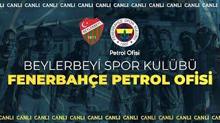 Beylerbeyi Spor Kulübü - Fenerbahçe Petrol Ofisi | Turkcell Kadın Futbol Süper Ligi 12. Hafta