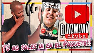 El WaWaWá en Videollamada con Osmany García!!! Tú no sales ni en el paquete!!! @osmanigarcialavoz