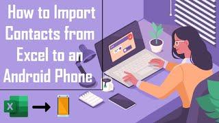 How to Import Contacts from Excel to an Android Phone