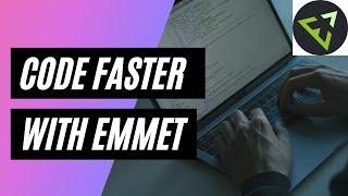 Write Code 10x Faster with Emmet