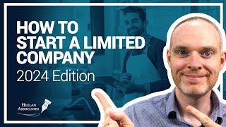 HOW TO START A LIMITED COMPANY IN 2024/25 (UK)