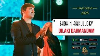 Шохин Абдуллоев - Дилаки  дардмандм | Shohin Abdulloev - dilaki dardmandm