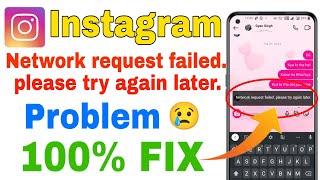 Instagram network request failed please try again later fix || instagram message not send problem