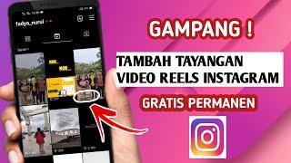 CARA MENAMBAH VIEWERS INSTAGRAM GRATIS AMAN PERMANEN |  tambah tayangan reels IG gratis terbaru