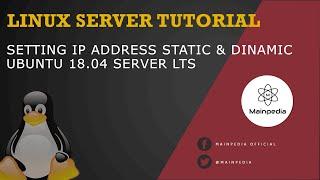 How to Set IP Address to Static and Dynamic on Linux Ubuntu Server 18.04 LTS