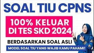 SOAL TIU YANG PASTI KELUAR DI TES CPNS 2024!