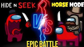 Among us EPIC Battle - Hide and Seek VS  Horse Mode || Which Mode is best ?