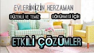 KOMŞULARINIZ SİZİ  KISKANSIN EVİNİZİN DÜZENLİ VE TEMİZ GÖRÜNMESİ İÇİN ETKİLİ ÇÖZÜMLER..