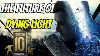 The Future Of Dying Light In 2025