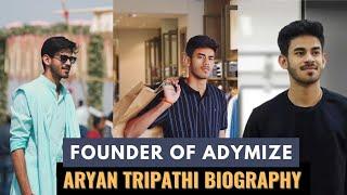 Aryan Tripathi Biography | Founder Of Adymize | Discover Biographies