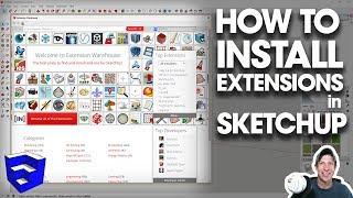 How to INSTALL EXTENSIONS in SketchUp