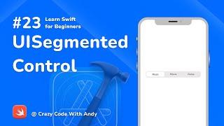 23. UISegmentedControl in Swift - Learn SWIFT For Beginners