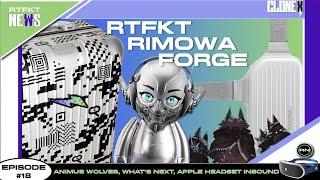 RTFKT - Clone X - Rimowa Forge - Animus - Apple Mixed Reality