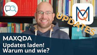 MAXQDA Updates - Warum und wie ausführen