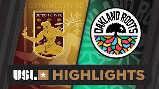 4.20.2024 | Detroit City FC vs. Oakland Roots SC - Game Highlights