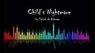 Child's Nightmare by Patrick de Arteaga.