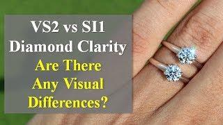 VS2 vs SI1 Diamond Clarity – Real Life Comparison of Diamond Rings