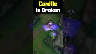 Camille Is Broken - League of Legends #shorts