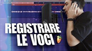 COME REGISTRARE LE VOCI (FL Studio) SEMPLICE 