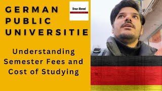 German Public Universities: Understanding Semester Fees and Cost of Studying