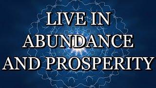 963 Hz – LIVE IN ABUNDANCE AND PROSPERITY – Meditation Music (With Subliminal Affirmations)