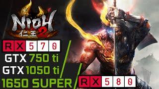 Nioh 2 | GTX 1050 ti | RX 570 | 1650 SUPER | RX 580 | 750 ti | PC Performance Test